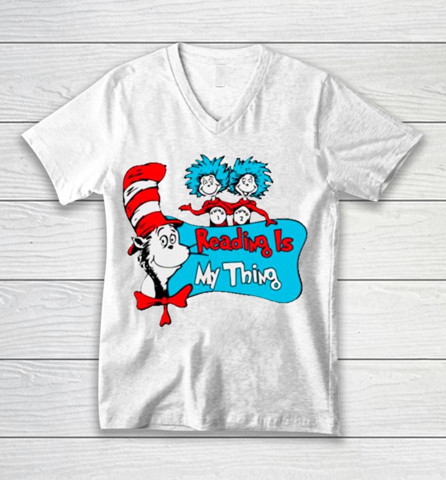 Dr Seuss Reading Is My Thing Unisex V-Neck T-Shirt