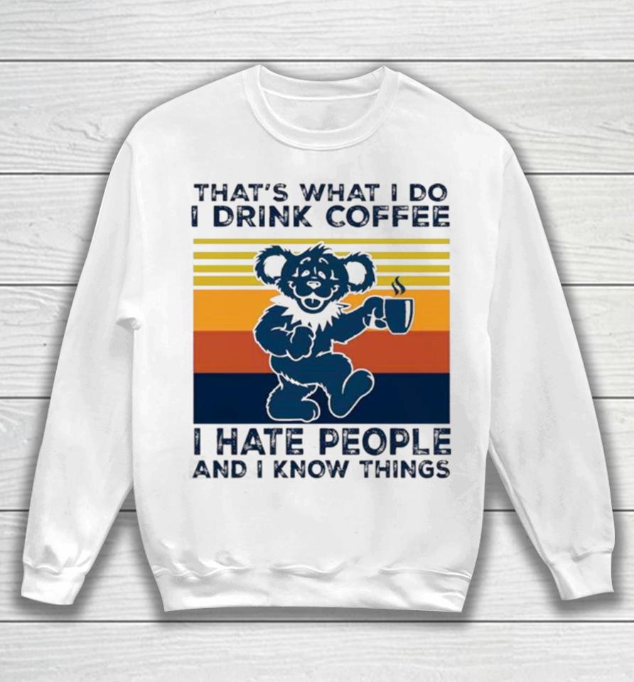 Dr Seuss That’s What I Do I Drink Coffee I Hate People And I Know Things Vintage Sweatshirt