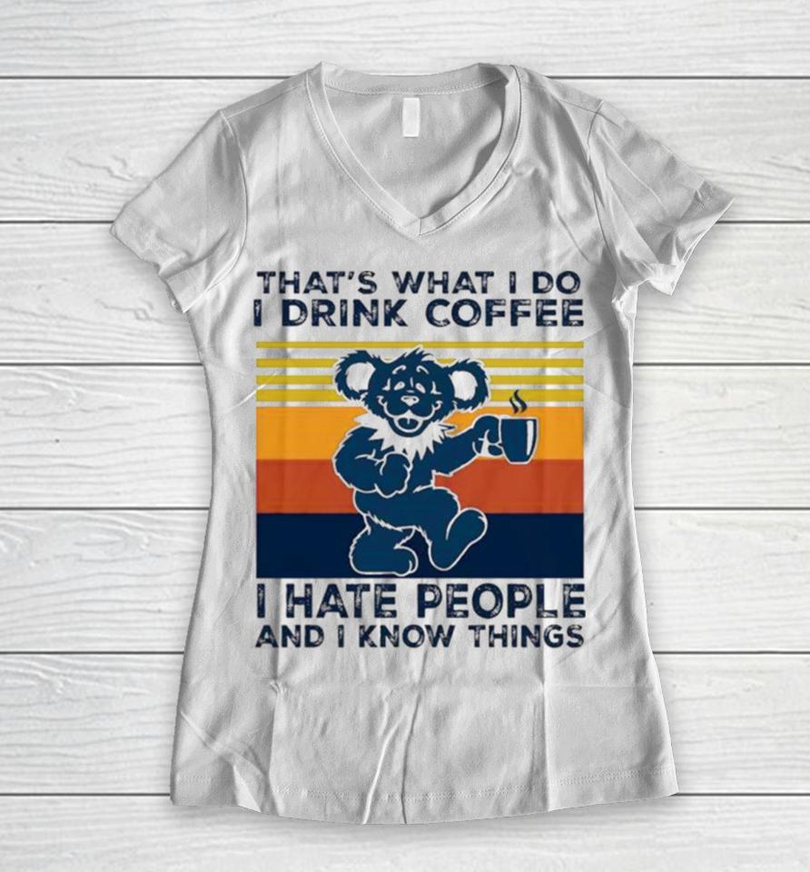 Dr Seuss That’s What I Do I Drink Coffee I Hate People And I Know Things Vintage Women V-Neck T-Shirt