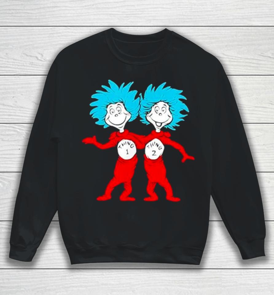 Dr. Seuss Thing 1 Thing 2 Buddies Sweatshirt