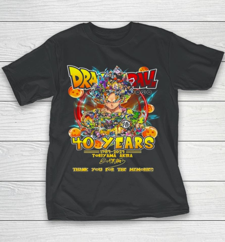 Dragon Ball 40 Years 1984 2024 Toriyama Akira Thank You For The Memories Signature Youth T-Shirt