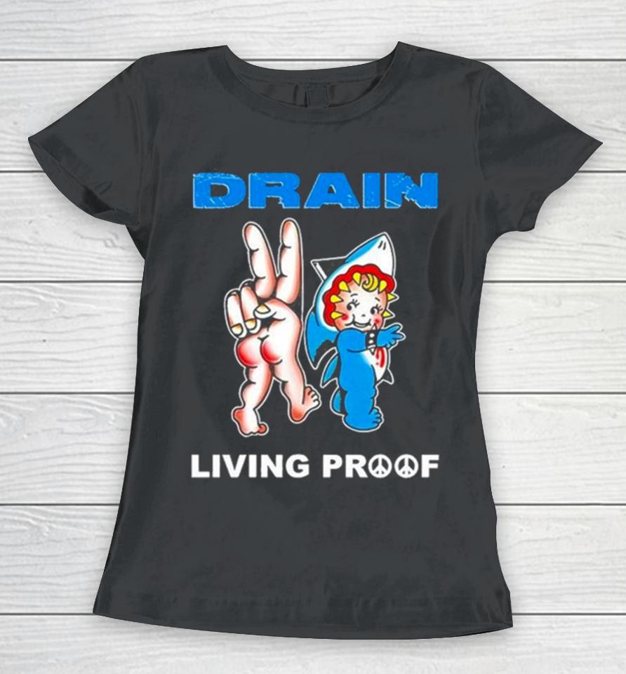 Drain Kewpie Flash Living Proof Women T-Shirt