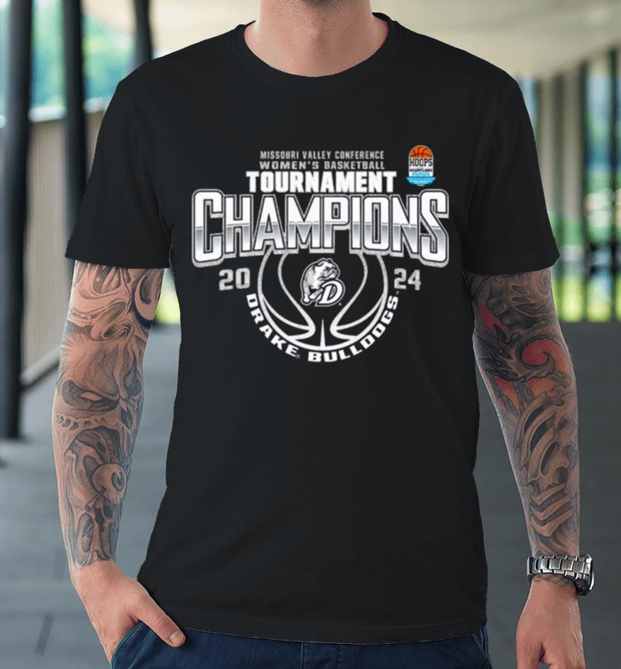 Drake Bulldogs Women’s Basketball 2024 Mvc Conference Tournament Champions Premium T-Shirt