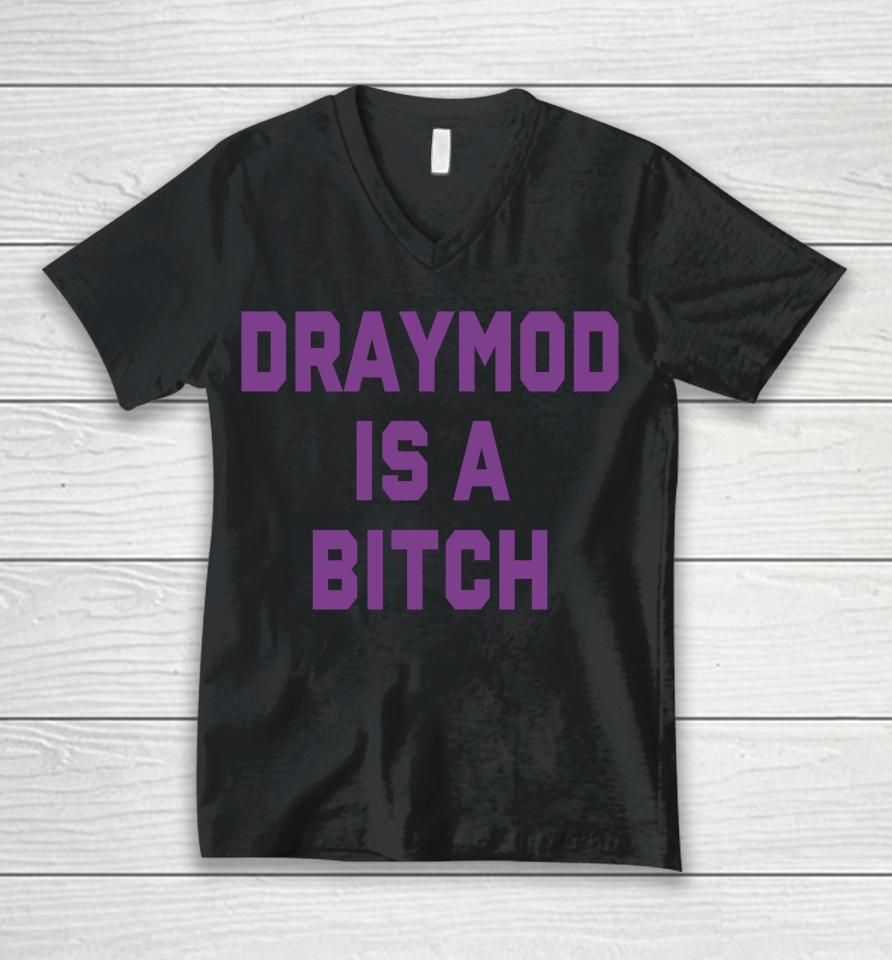 Draymond Is A Bitch Unisex V-Neck T-Shirt