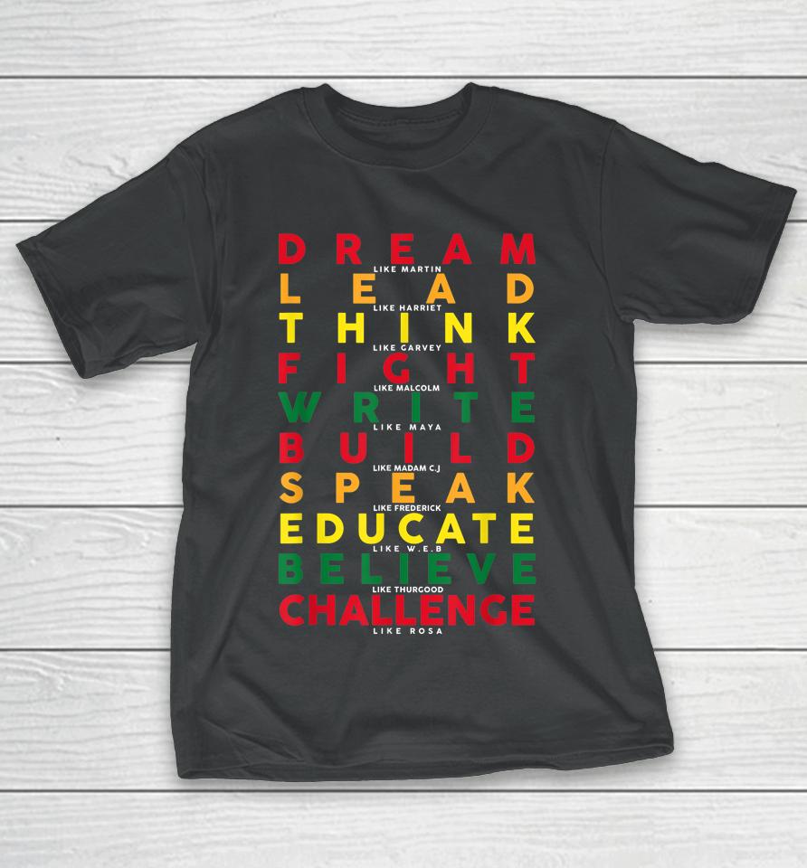 Dream Like Martin American African Black History Pride T-Shirt