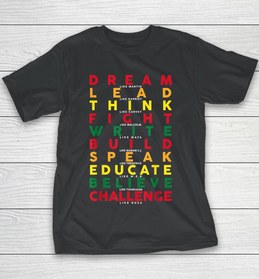 Dream Like Martin American African Black History Pride Youth T-Shirt