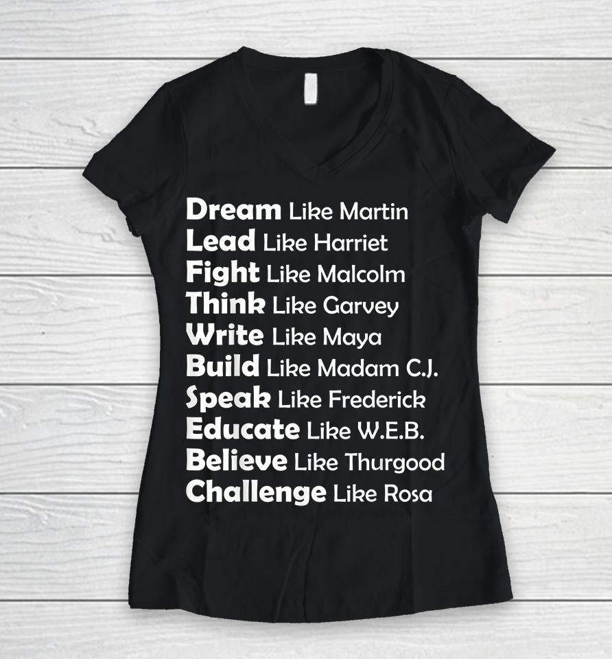 Dream Like Martin Lead Like Harriet Women V-Neck T-Shirt