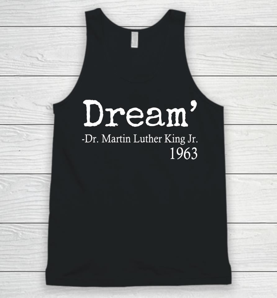 Dream Martin Luther King Jr 1963 Unisex Tank Top