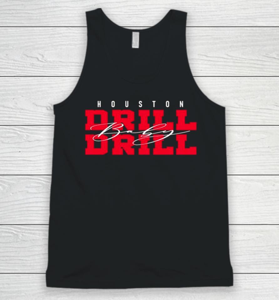 Drill Baby Drill Houston Football Unisex Tank Top