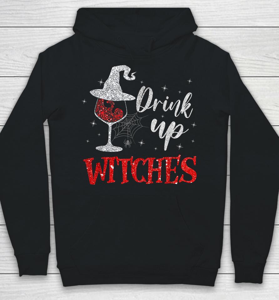 Drink Up Witches Wine Glass Funny Halloween Drinking Hoodie