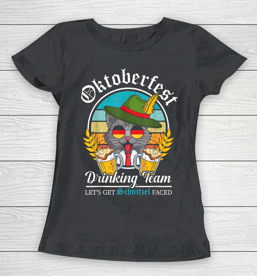 Drinking Team Let's Get Schnitzel Faced Oktoberfest Prost Women T-Shirt