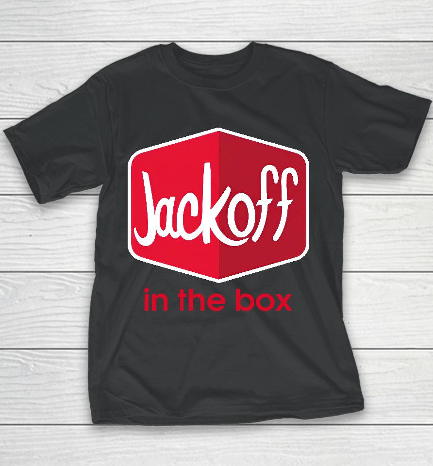 Dripdrip Apparel Store Jackoff In The Box Youth T-Shirt