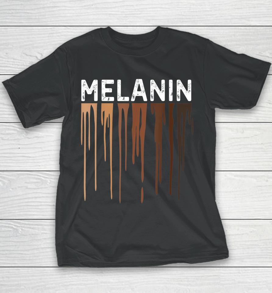 Drippin Melanin Black History Month Youth T-Shirt