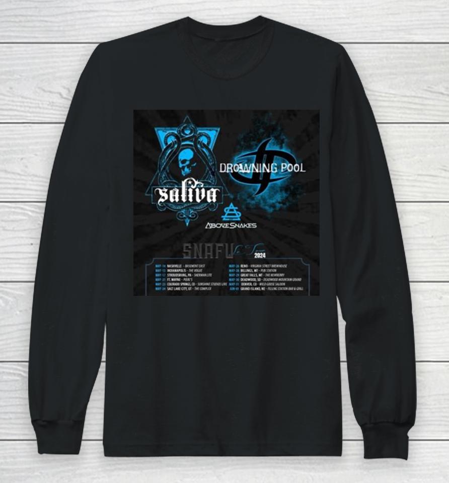 Drowning Pool And Saliva Snafu Le Tour 2024 Performance Schedule Long Sleeve T-Shirt