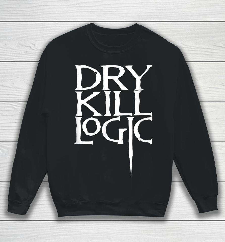 Dry Kill Logic Classic Logo Sweatshirt