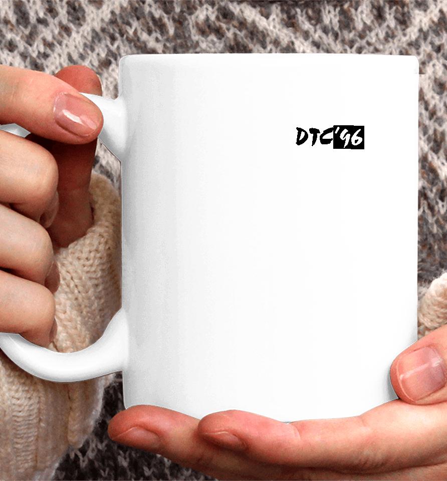 Dtc 96 Coffee Mug