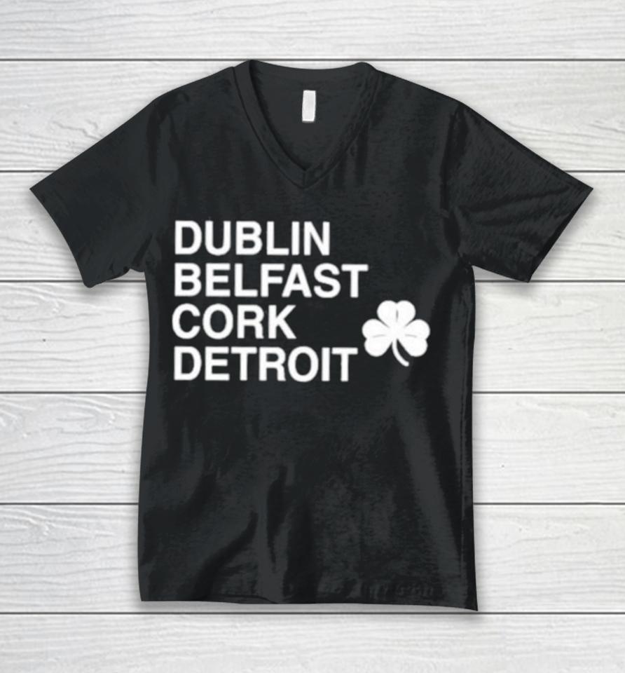 Dublin Belfast Cork Detroit Unisex V-Neck T-Shirt