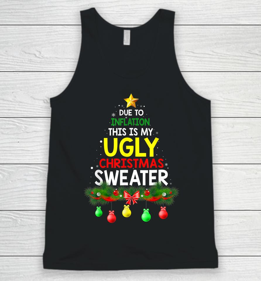 Due To Inflation Ugly Christmas Sweaters Unisex Tank Top