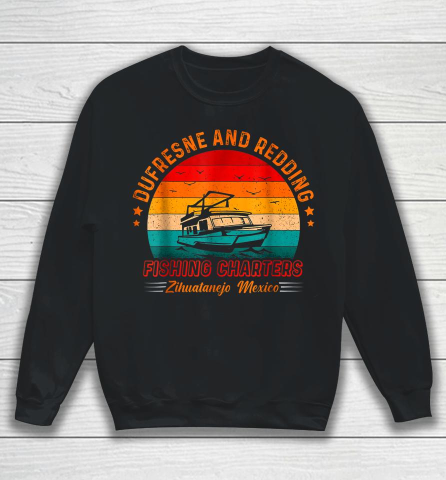 Dufresne And Redding Fishing Charters Zihuatanejo Mexico Vintage Sweatshirt