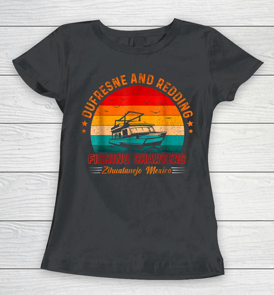 Dufresne And Redding Fishing Charters Zihuatanejo Mexico Vintage Women T-Shirt
