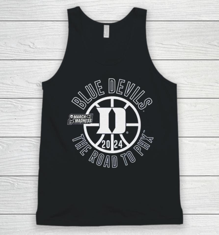 Duke Blue Devils 2024 March Madness The Road To Phx Unisex Tank Top