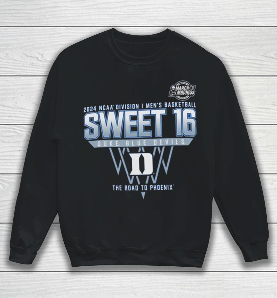 Duke Blue Devils 2024 Ncaa Division I Men’s Basketball Sweet 16 The Road To Phoenix Sweatshirt