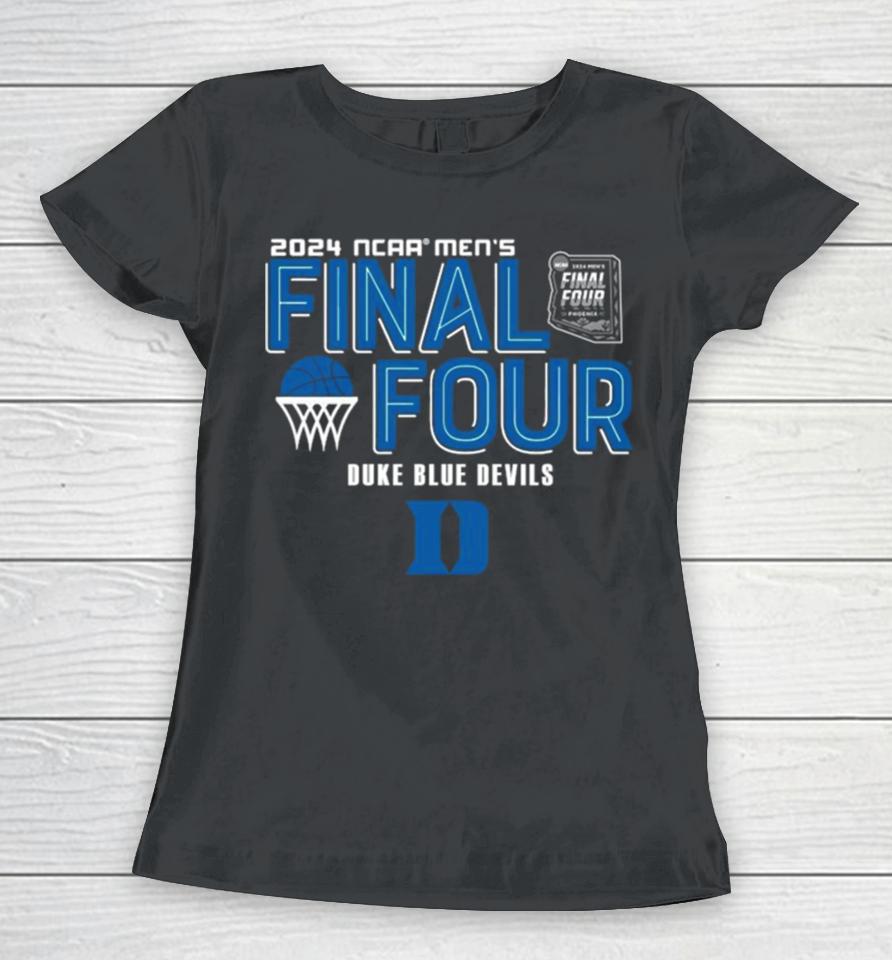 Duke Blue Devils 2024 Ncaa Men’s Basketball March Madness Final Four Women T-Shirt