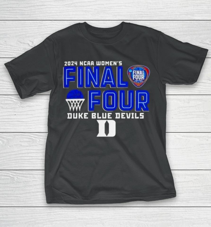 Duke Blue Devils 2024 Ncaa Women’s Basketball Final Four Logo T-Shirt