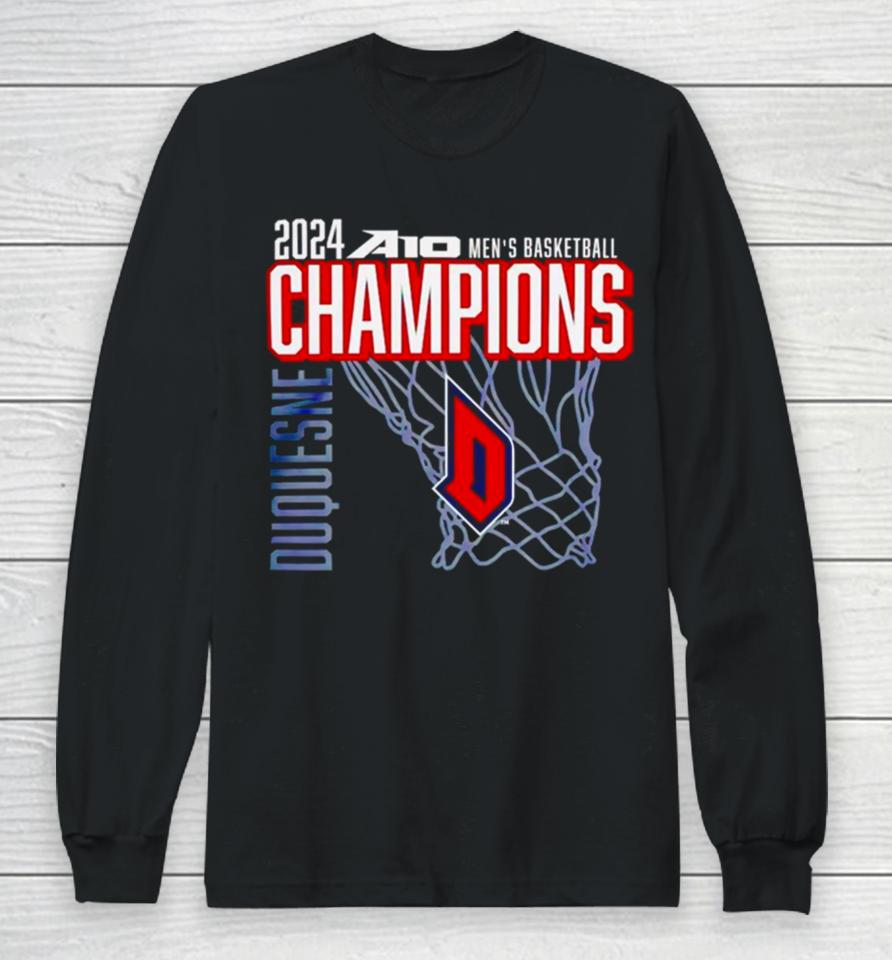 Duquesne Dukes 2024 A10 Men’s Basketball Champions Long Sleeve T-Shirt