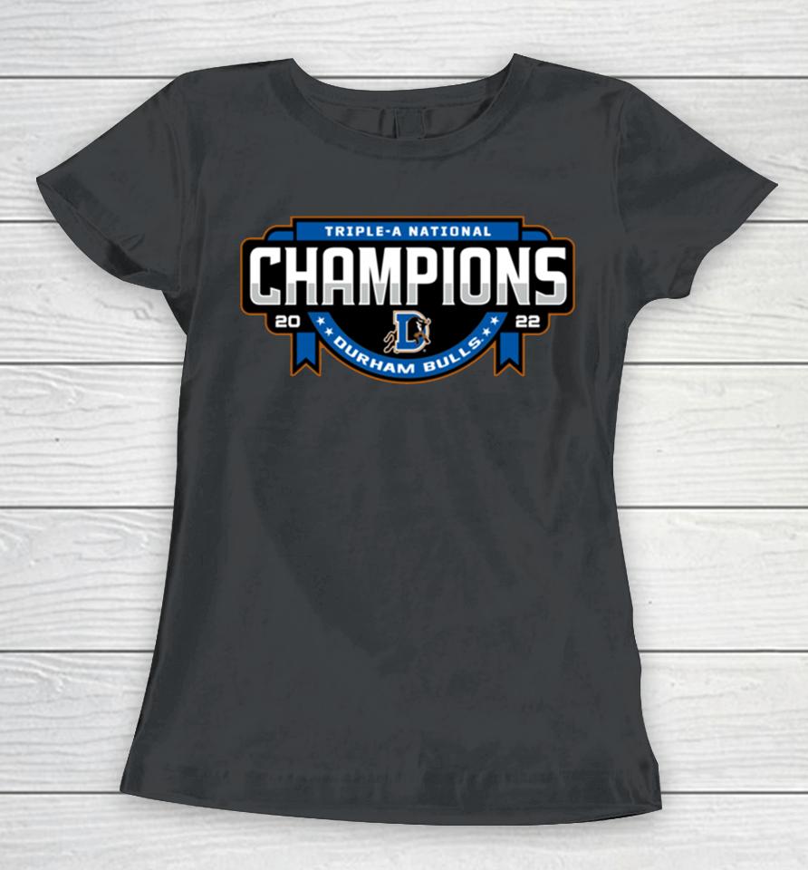 Durham Bulls 2022 Triple-A National Champion Official Women T-Shirt