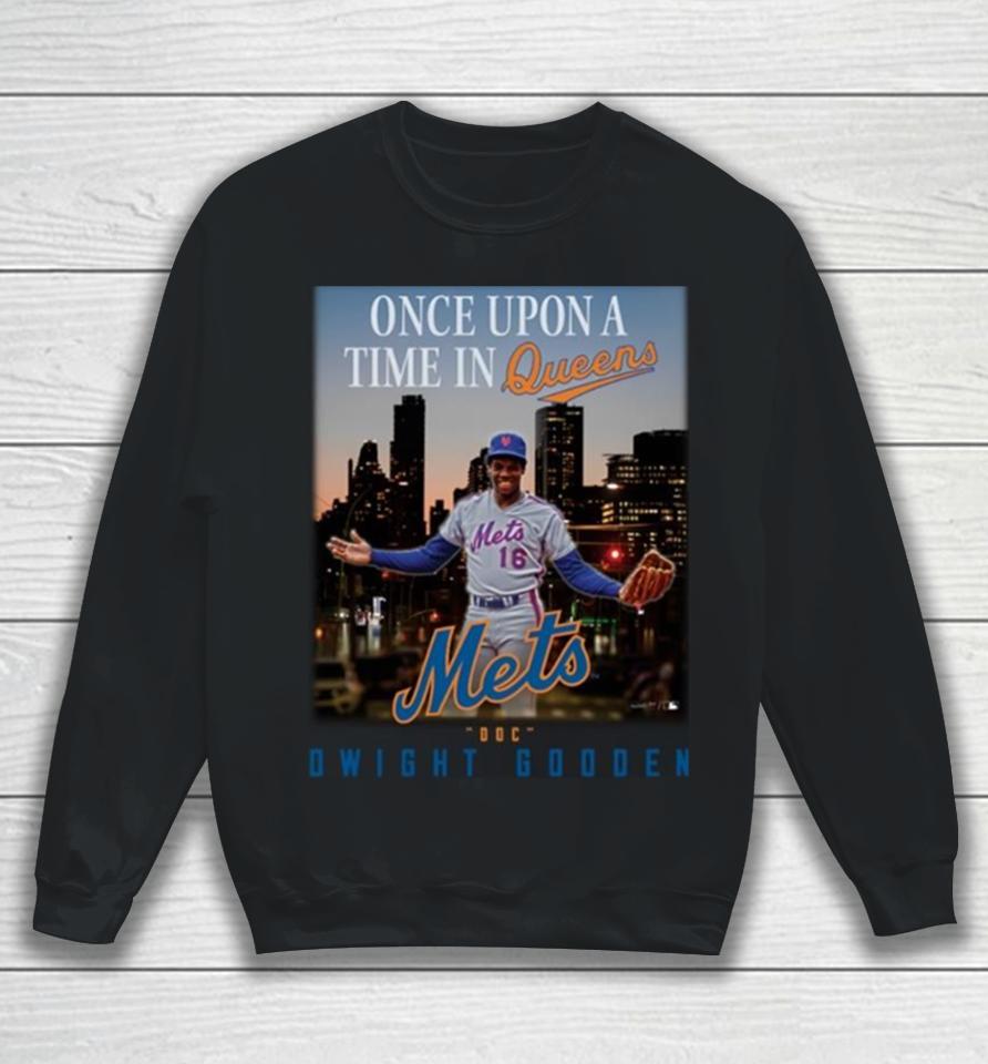 Dwight Gooden Once Upon A Time In Queens Sweatshirt