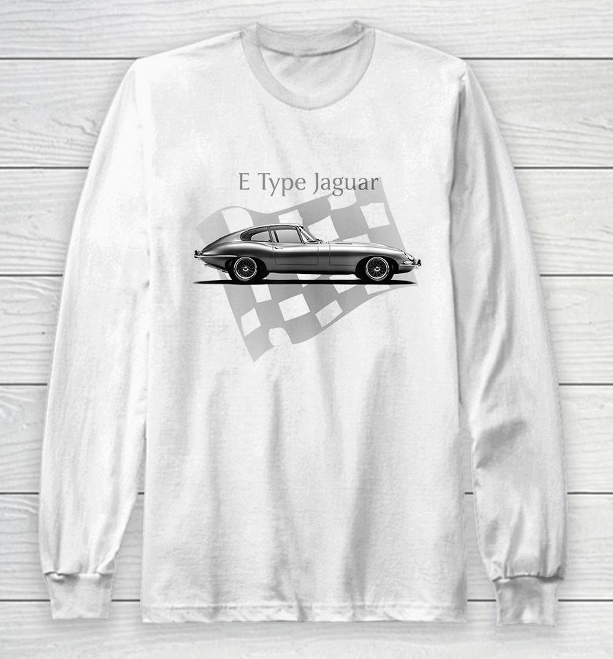 E-Type Jaguar Classic Car Long Sleeve T-Shirt