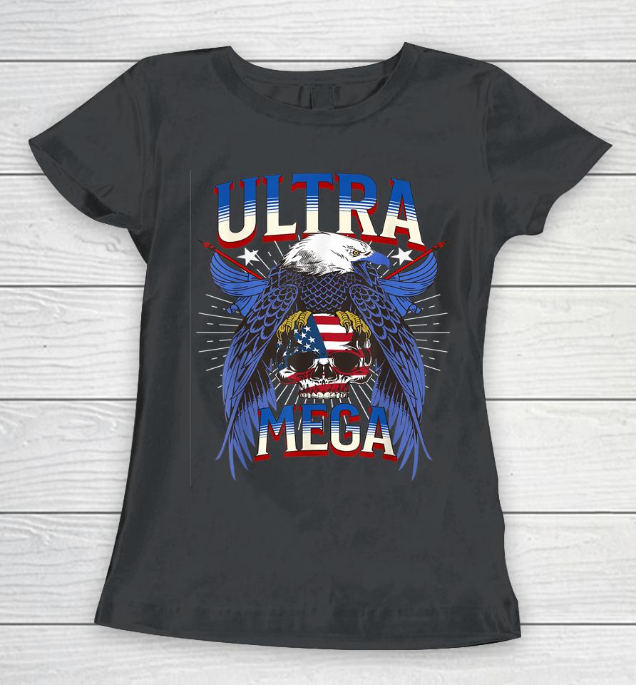 Eagle Holding Usa Flag Ultra Mega 2022 Women T-Shirt