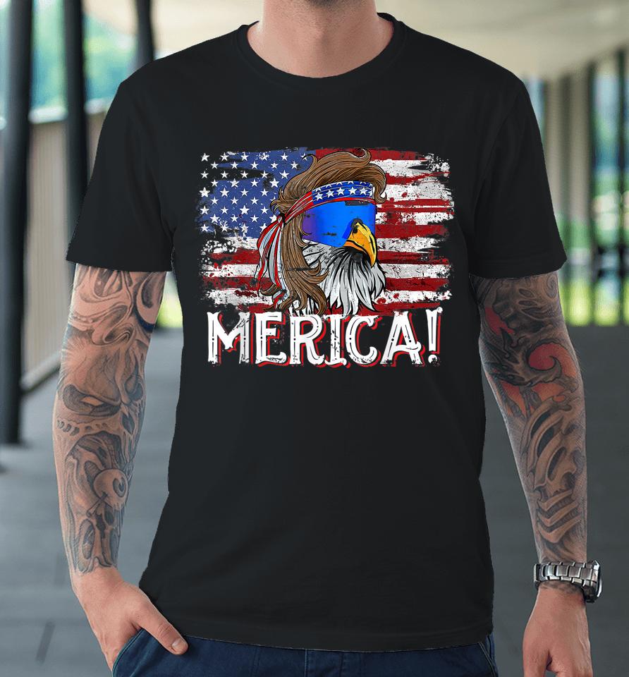 Eagle Mullet 4Th Of July Tee Funny Usa American Flag Merica Premium T-Shirt