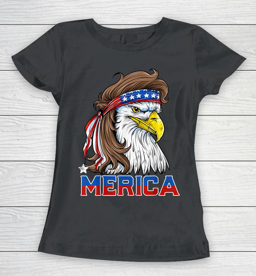 Eagle Mullet Merica 4Th Of July American Flag Usa Women T-Shirt