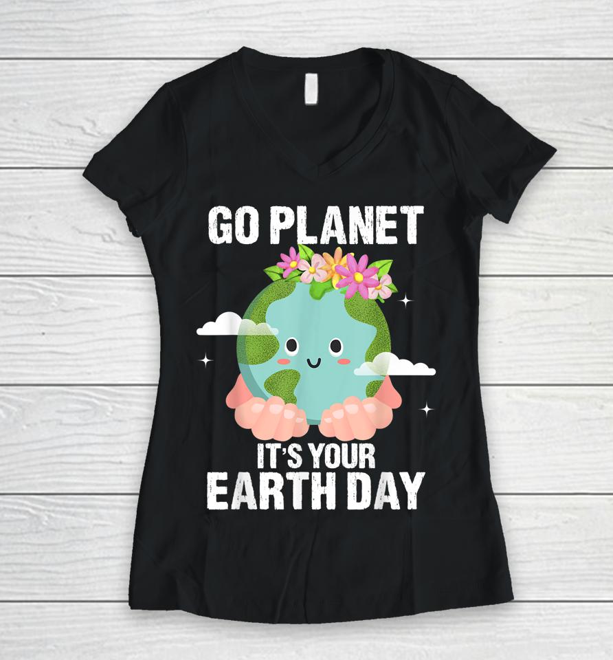 Earth Day 2022 Cute Earth Day Fun Earth Day Teachers Earth Women V-Neck T-Shirt