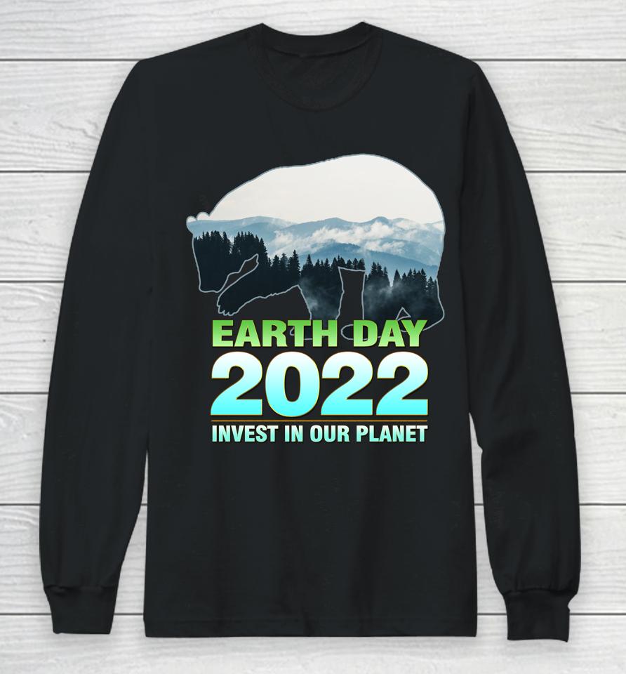 Earth Day 2022 Invest In Our Planet Long Sleeve T-Shirt