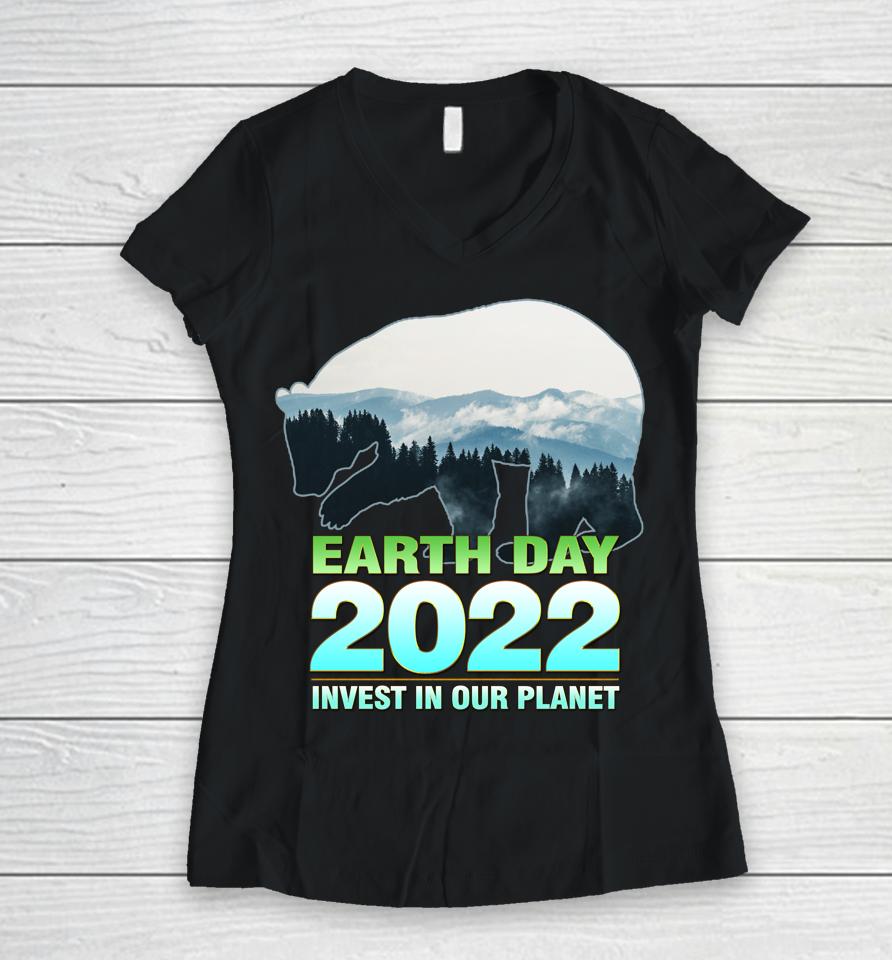 Earth Day 2022 Invest In Our Planet Women V-Neck T-Shirt
