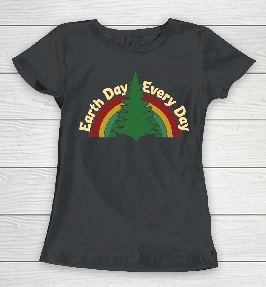 Earth Day Every Day Rainbow Earth Day Women T-Shirt