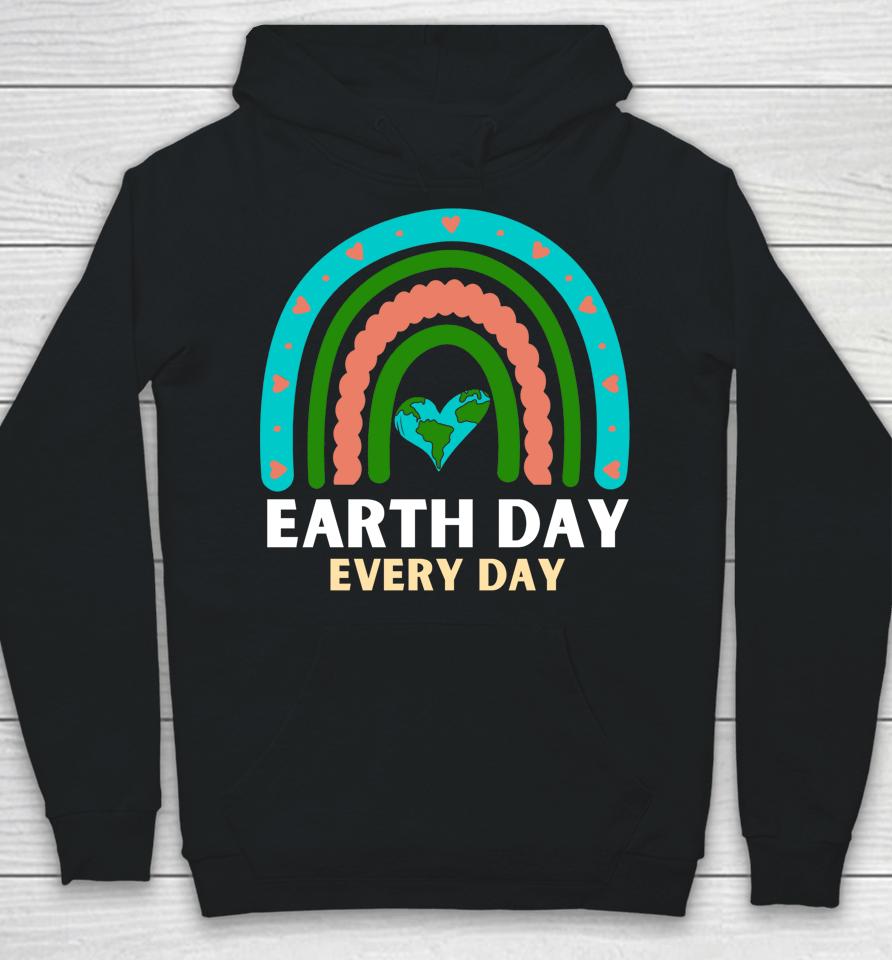 Earth Day Every Day Save Planet Earth April 2022 Rainbow Hoodie