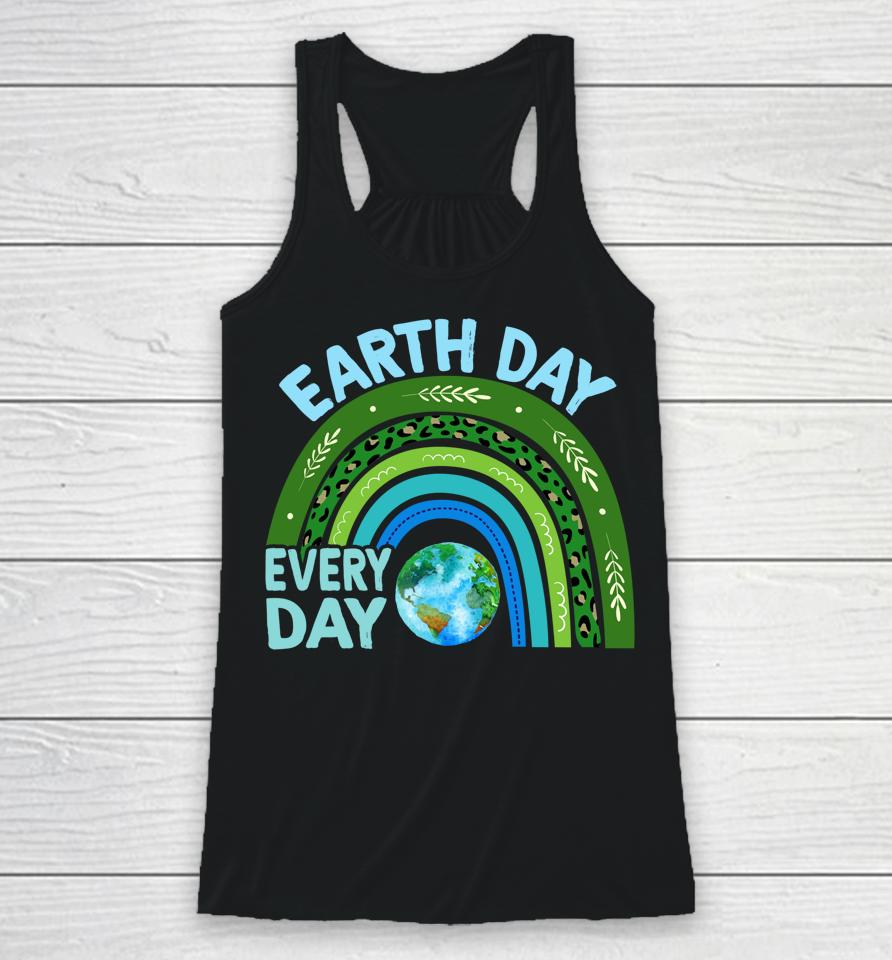 Earth Day Everyday Rainbow Earth Day Racerback Tank