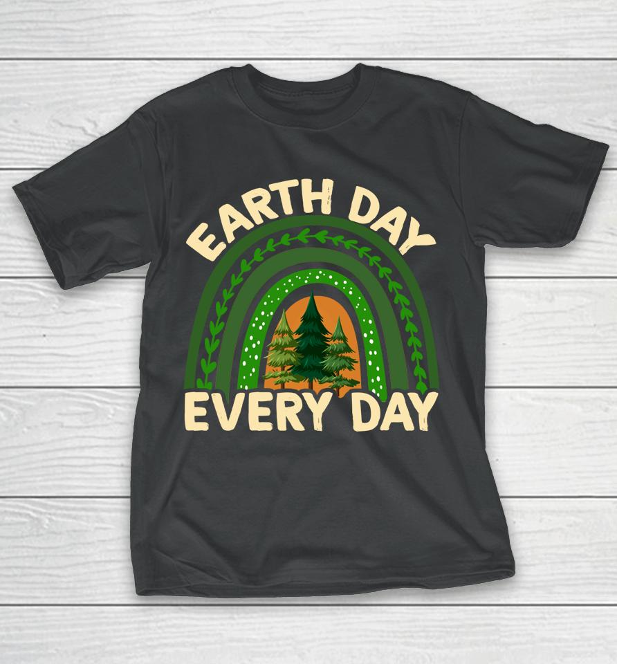 Earth Day Everyday Rainbow Pine Tree T-Shirt