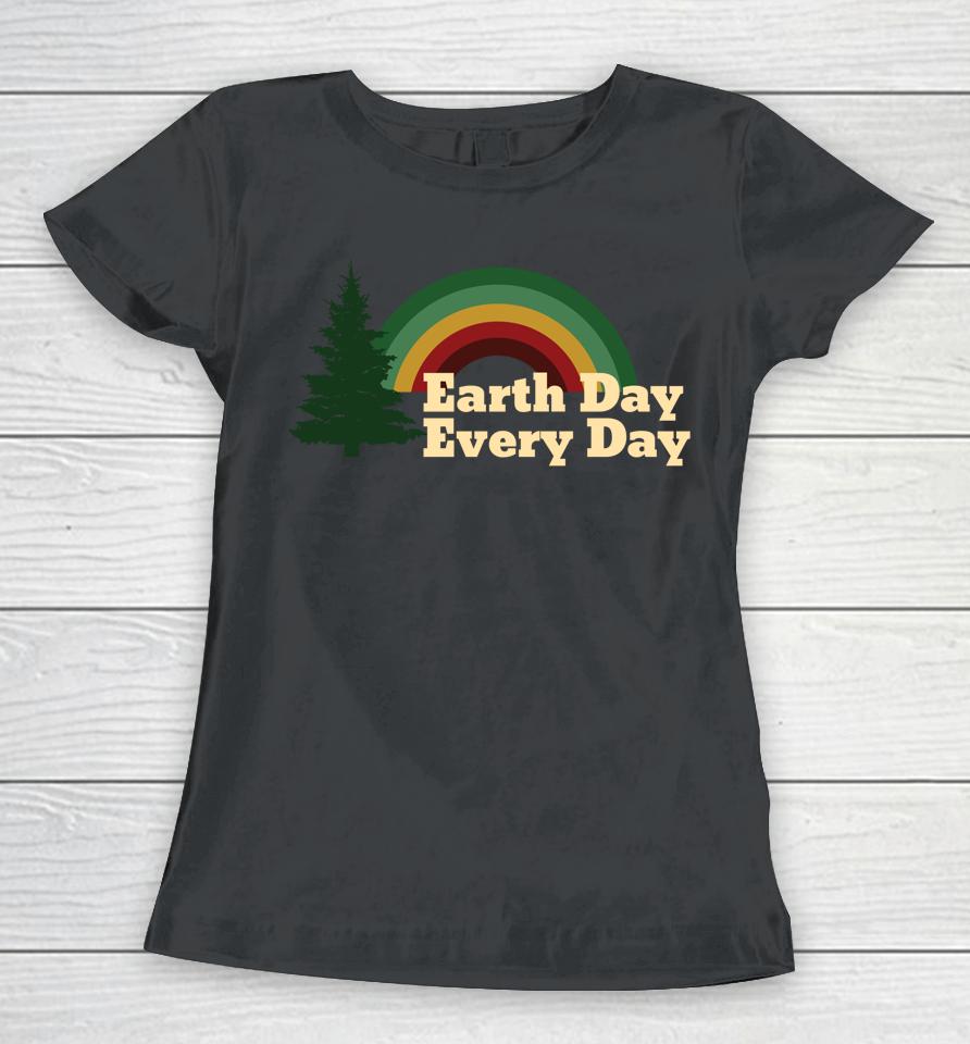 Earth Day Everyday Rainbow Women T-Shirt
