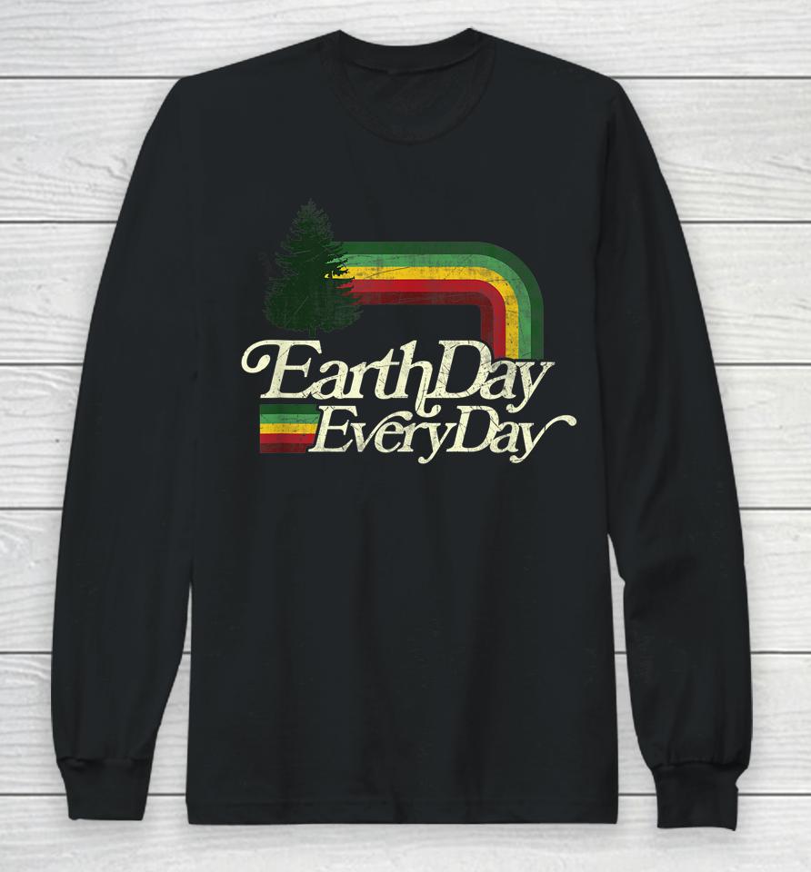 Earth Day Everyday Retro Vintage Long Sleeve T-Shirt
