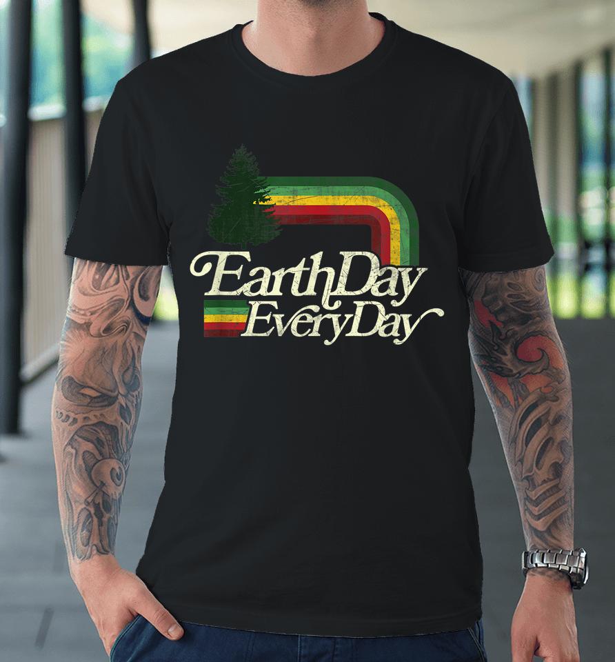 Earth Day Everyday Retro Vintage Premium T-Shirt