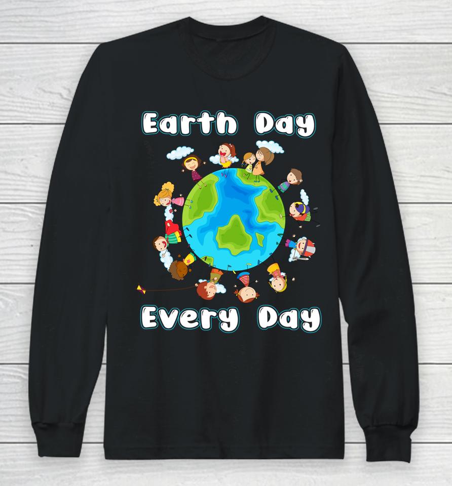 Earth Day Everyday Shirt Children Around The World 2022 Long Sleeve T-Shirt