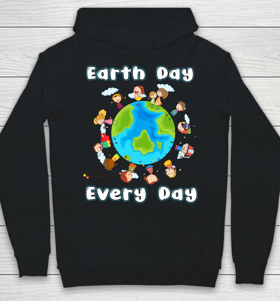 Earth Day Everyday Shirt Children Around The World 2022 Hoodie