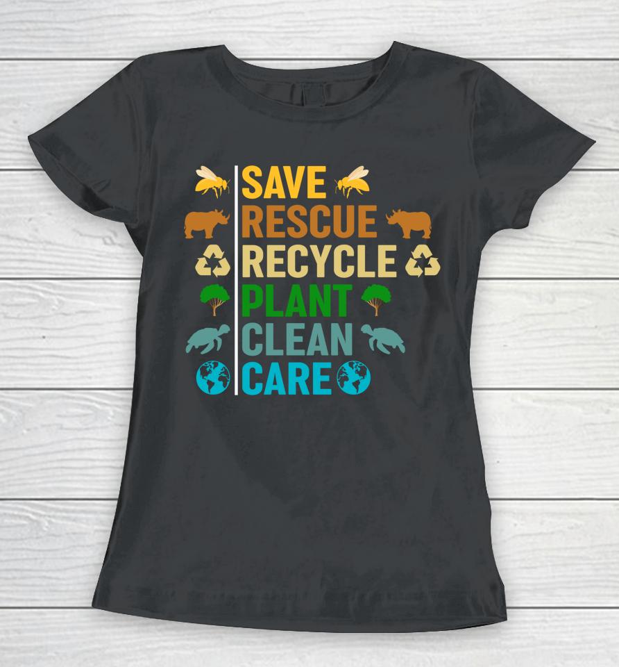 Earth Day Planet Save Bees Rescue Animals Recycled Plastic Women T-Shirt