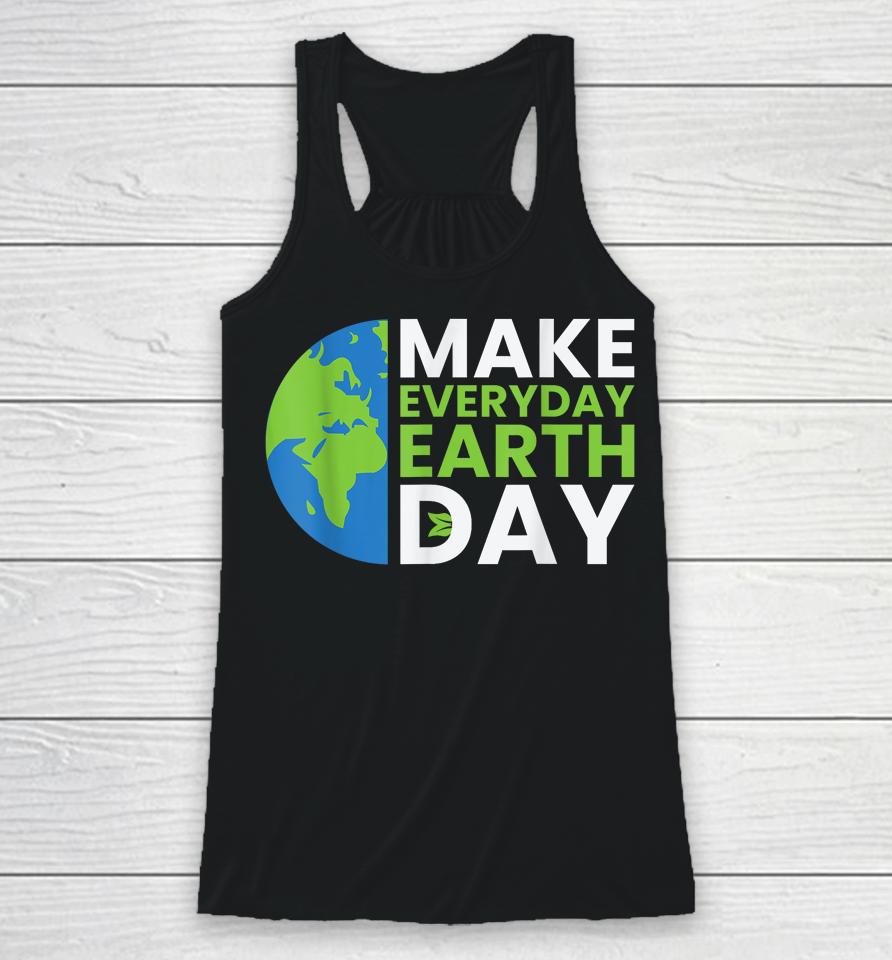 Earth Day Quote Earth Cool Happy Earth Day Ideas Racerback Tank