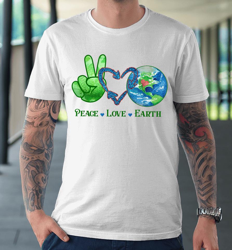 Earth Day Shirt Teacher Environment Day Recycle Earth Day Premium T-Shirt